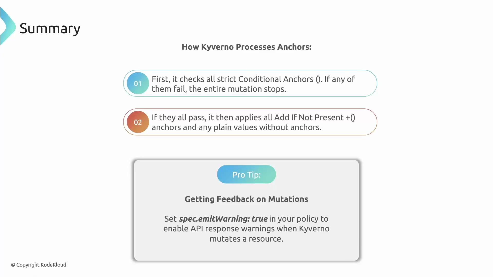 The image explains how Kyverno processes anchors, detailing steps for checking conditional anchors and applying additions. It also includes a tip on enabling API warnings for mutations.