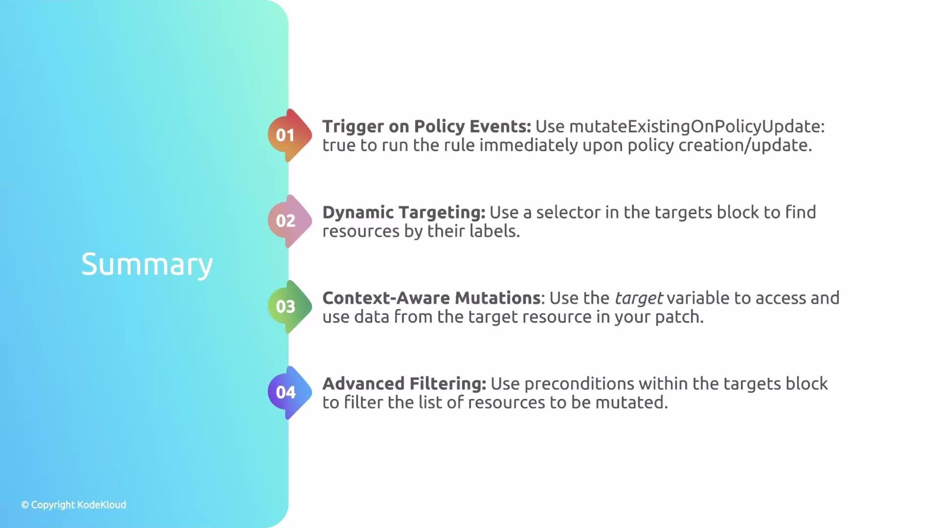 The image is a summary slide listing four key points related to policy events, dynamic targeting, context-aware mutations, and advanced filtering, each with a brief description.
