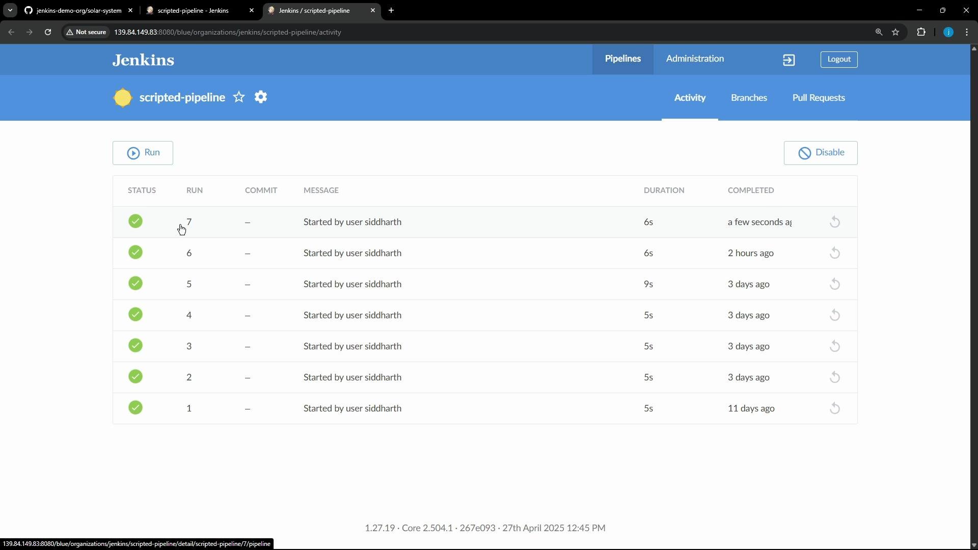 A Jenkins pipeline web UI showing the "scripted-pipeline" activity page with a list of recent runs (1–7), each marked successful with green checkmarks and durations. The entries show "Started by user siddharth," and the page includes Run/Disable buttons and navigation tabs.