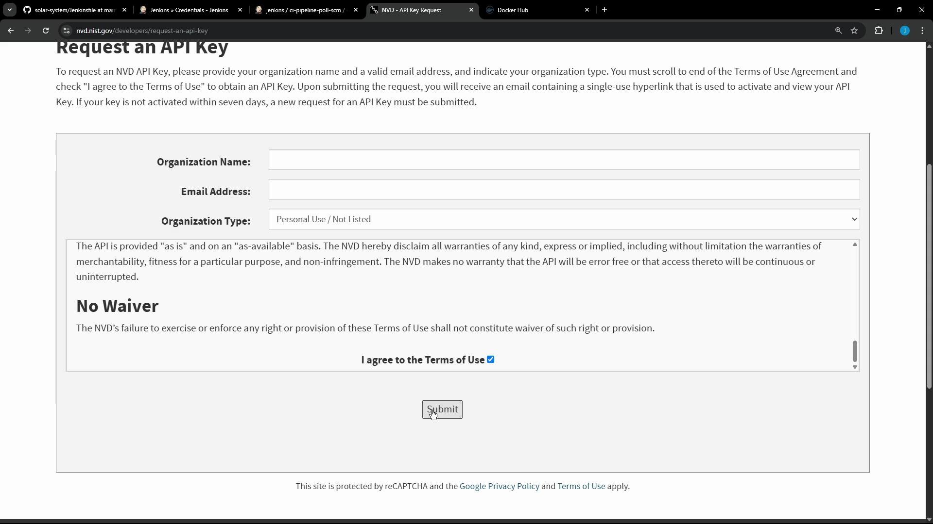Screenshot of a "Request an API Key" webpage (NVD) showing input fields for Organization Name, Email Address, and Organization Type, a Terms of Use text box with a checked "I agree" box, and a Submit button. The browser window and tabs are visible along the top.