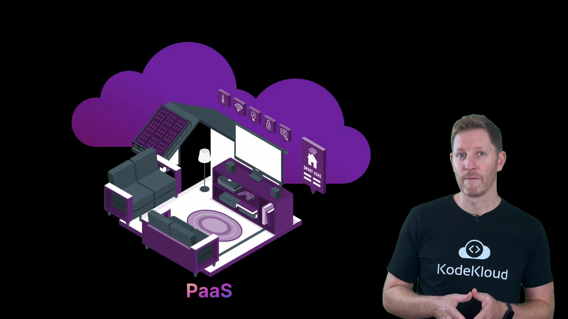 An isometric purple "smart home" illustration with a couch, TV, speakers and cloud icons labeled "PaaS" is shown on the left. A person wearing a KodeKloud t‑shirt stands on the right against a black background.