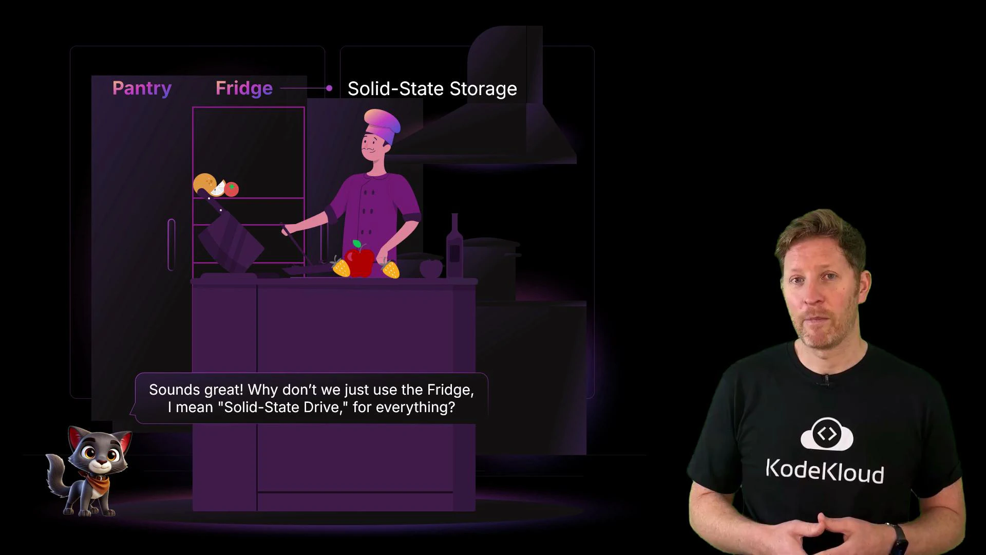 A man wearing a black t-shirt with a KodeKloud logo stands on the right. On the left is a purple cartoon kitchen scene with a chef, a fridge labeled "Solid‑State Storage," a speech bubble about using the fridge/SSD, and a small cartoon cat.