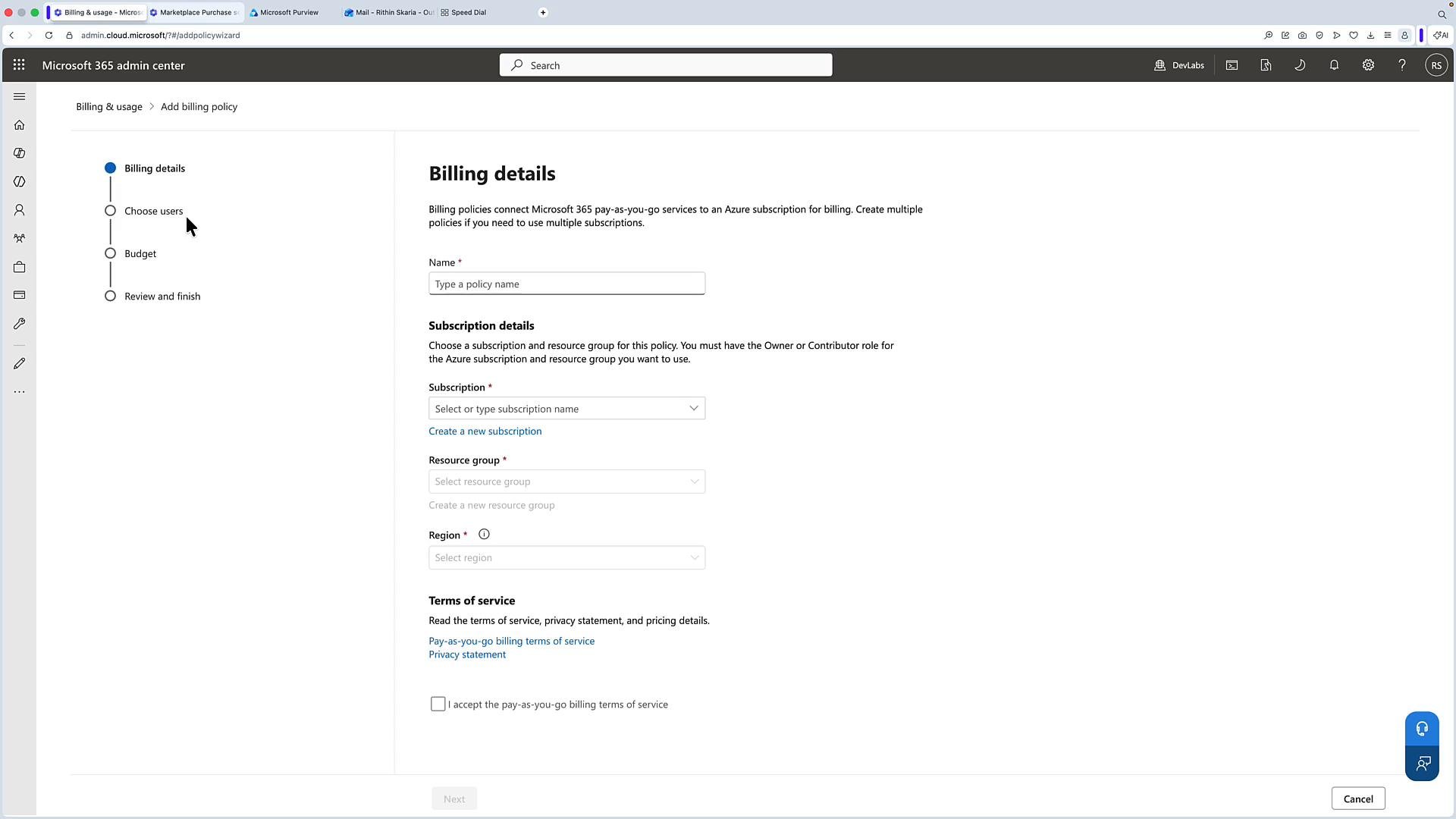 A screenshot of the Microsoft 365 admin center showing the "Add billing policy" / "Billing details" page with form fields for policy name, subscription, resource group, region, and terms of service. A left-hand progress pane lists the setup steps (Billing details, Choose users, Budget, Review and finish).