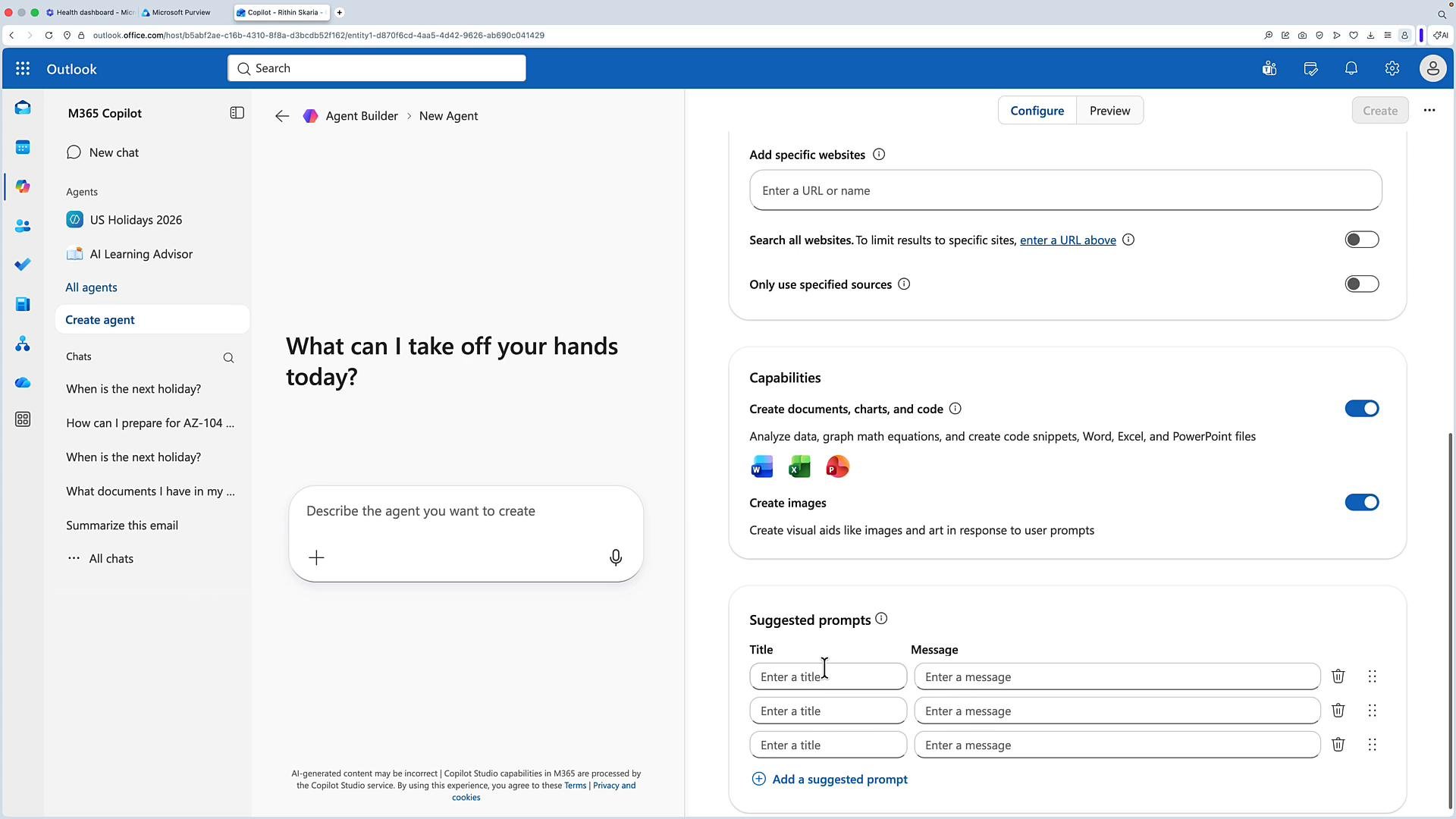 A screenshot of the Outlook web interface showing the M365 Copilot "Agent Builder" creation screen, with a left sidebar of agents and chats and a central prompt reading "What can I take off your hands today?". The right pane displays configuration options like adding websites, toggles for capabilities (create documents/images), and fields for suggested prompts.