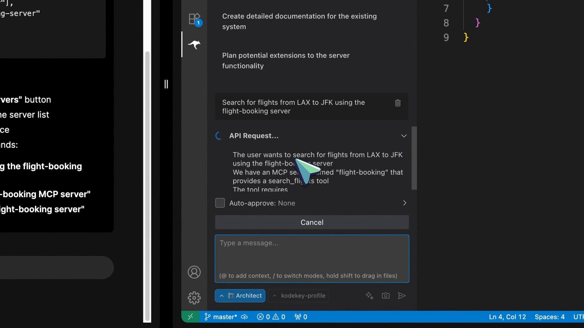 A screenshot of a dark-themed developer interface showing a chat/API request panel with the text "Search for flights from LAX to JFK using the flight-booking server," an API Request section, and a message input box. The left edge shows part of a code editor/sidebar and line numbers.