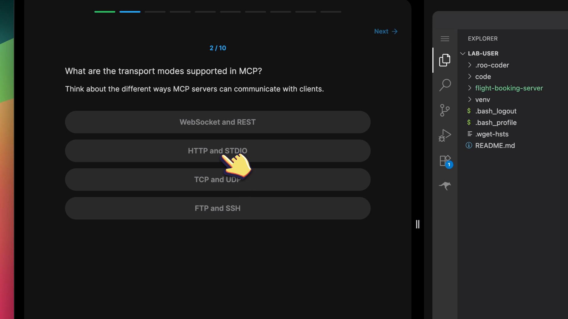 A dark-mode quiz screen asks "What are the transport modes supported in MCP?" with four answer buttons (WebSocket and REST; HTTP and STDIO; TCP and UDP; FTP and SSH) and a pointing-hand emoji selecting "HTTP and STDIO." A code editor/Explorer pane (showing a flight-booking-server folder) is visible on the right.