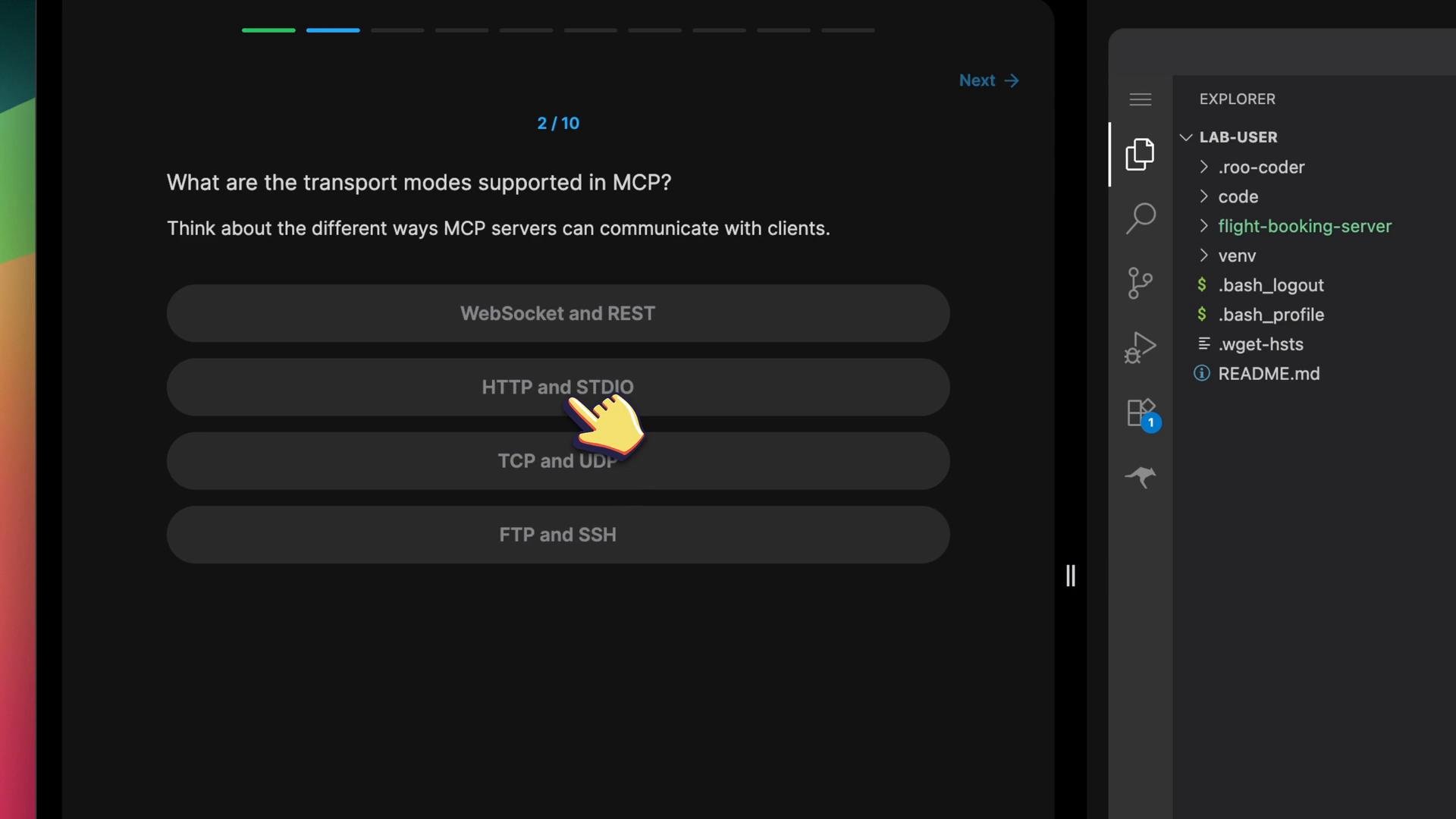 A dark-mode quiz screen asks "What are the transport modes supported in MCP?" with four answer buttons (WebSocket and REST; HTTP and STDIO; TCP and UDP; FTP and SSH) and a pointing-hand emoji selecting "HTTP and STDIO." A code editor/Explorer pane (showing a flight-booking-server folder) is visible on the right.