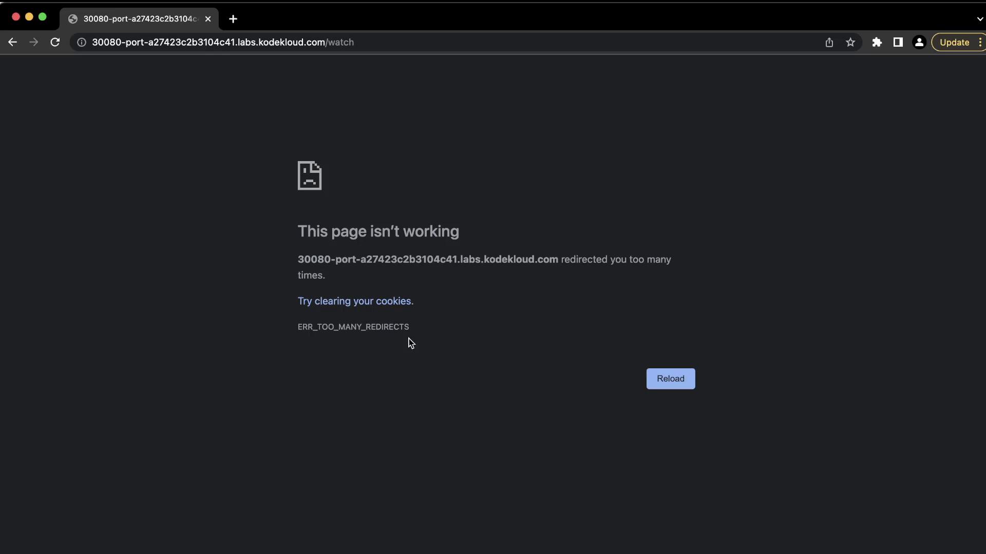 A dark Chrome browser error page saying "This page isn't working" and that the site redirected too many times (ERR_TOO_MANY_REDIRECTS). It shows the site URL (labs.kodekloud.com), suggests clearing cookies, and has a Reload button.