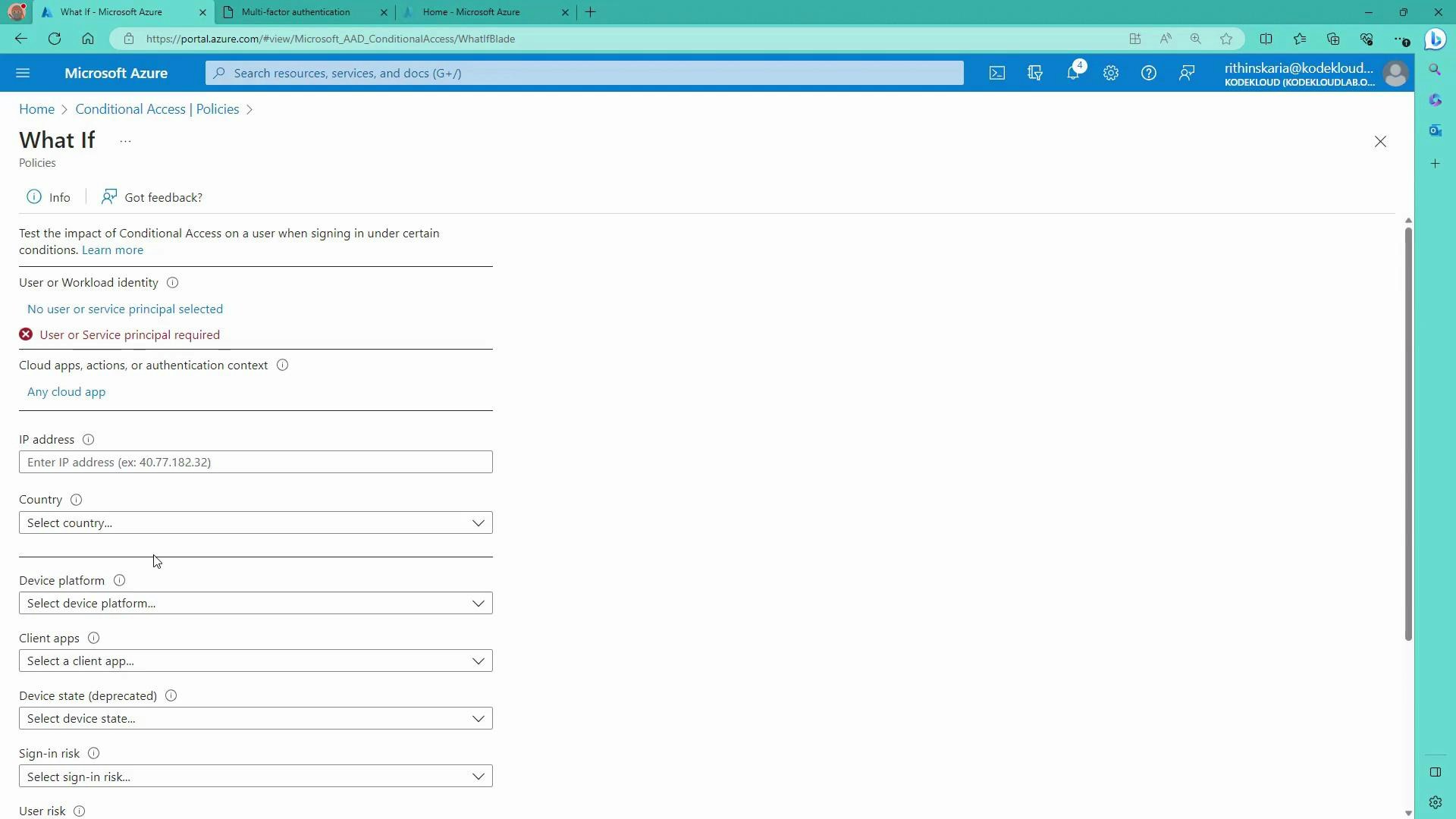 A screenshot of the Microsoft Azure portal showing the Conditional Access "What If" testing tool. The page displays fields for selecting a user/service principal, cloud apps, IP address, country, device platform, client apps, and sign-in/device risk options.