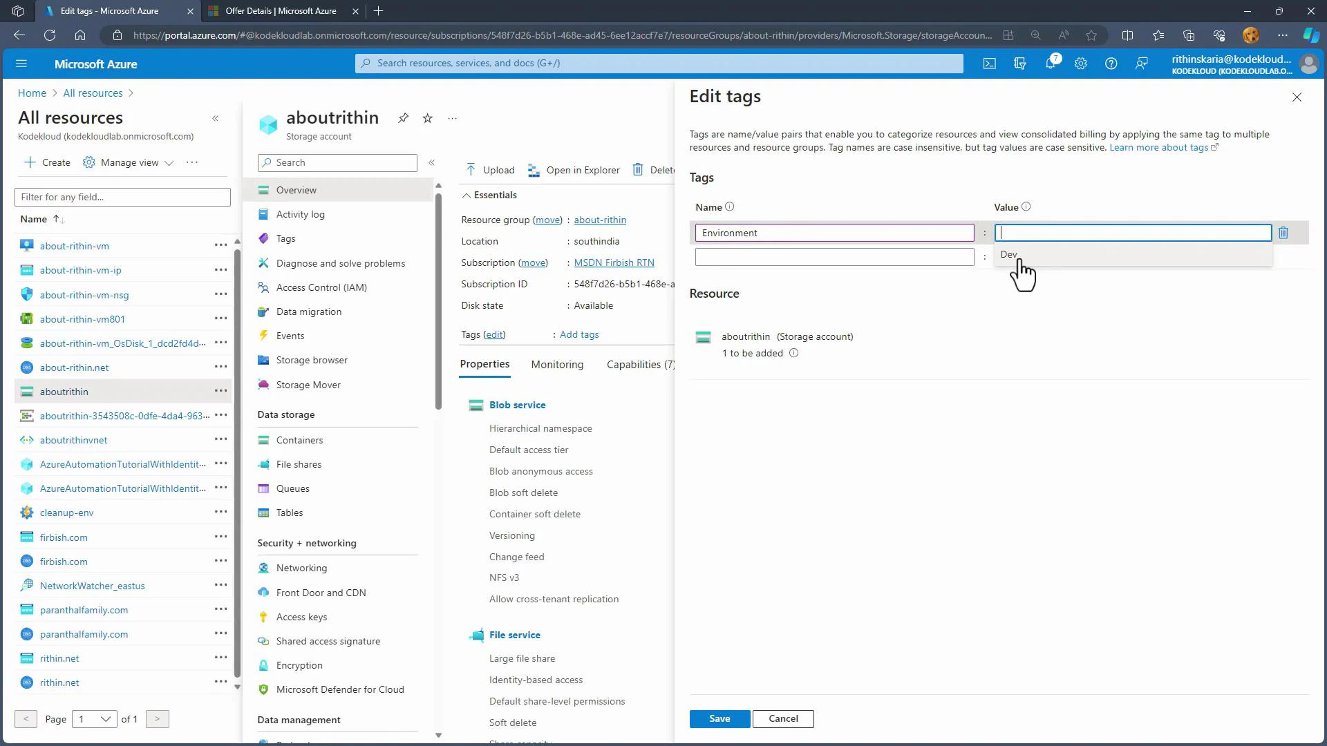 A screenshot of the Microsoft Azure portal showing the "All resources" list and the "about-rithin" storage account details, with an "Edit tags" panel open where an Environment tag value (e.g., "Dev") is being entered. The left pane lists multiple resources and the center pane shows resource properties and services.