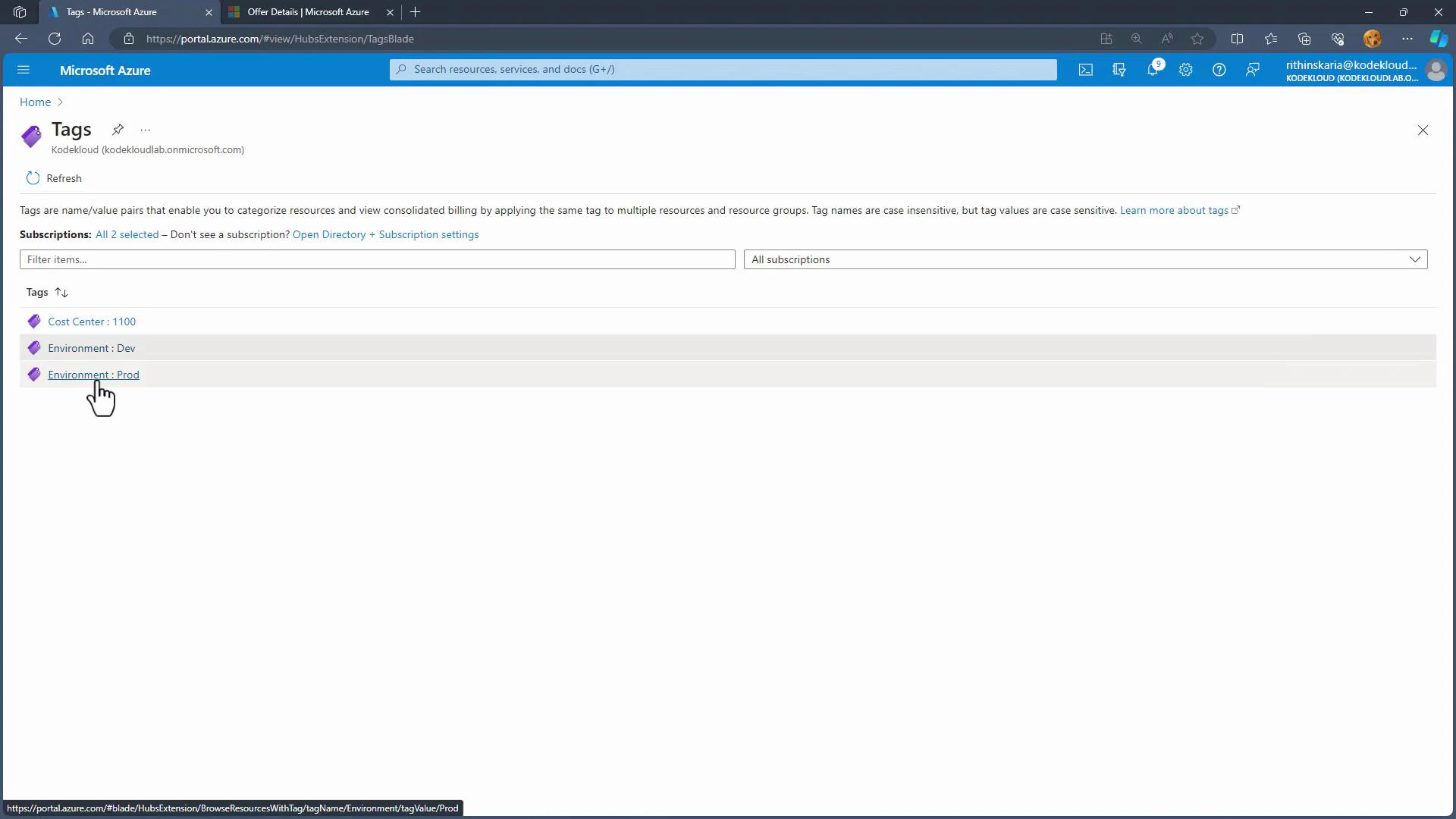 A screenshot of the Microsoft Azure portal showing the "Tags" blade with tag entries like "Cost Center : 1100", "Environment : Dev", and "Environment : Prod". A cursor is hovering over or clicking the "Environment : Prod" tag.
