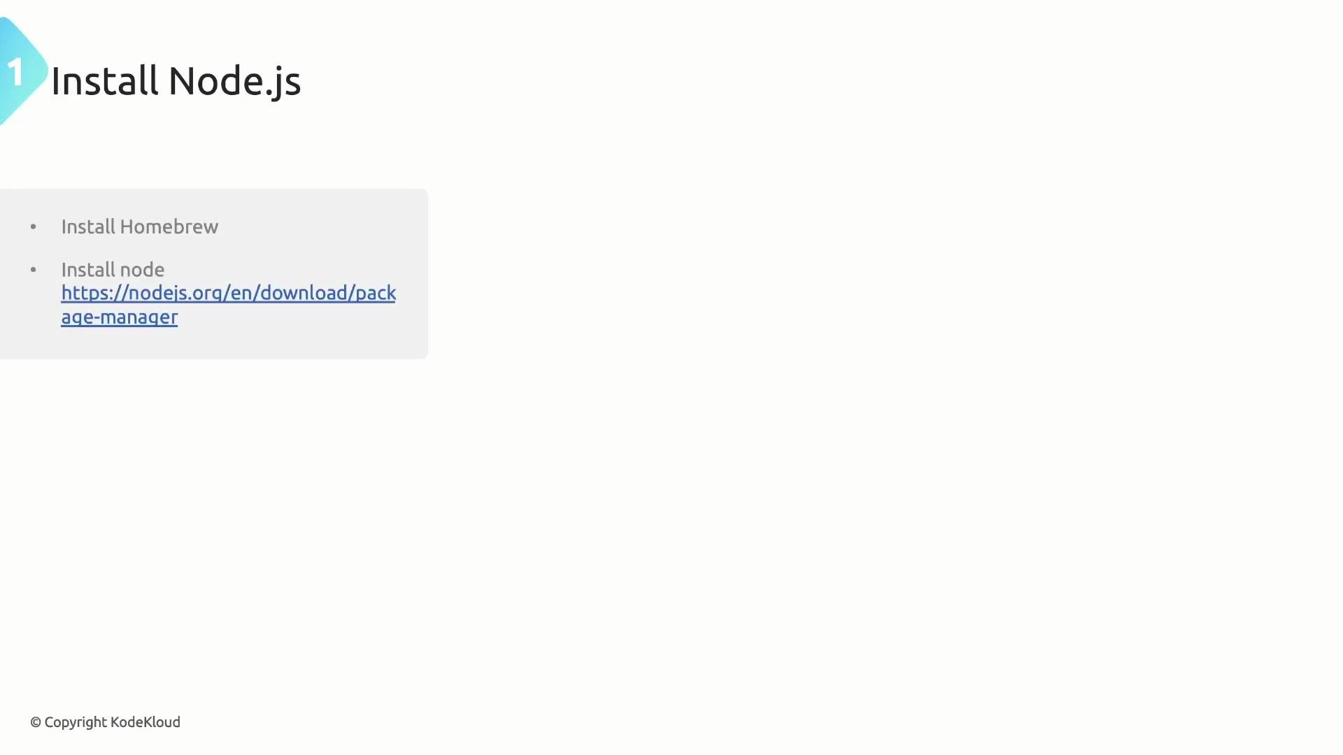A presentation slide titled "Install Node.js" showing bullet points to "Install Homebrew" and "Install node" with a link to the Node.js download page. The slide shows a KodeKloud copyright at the bottom.