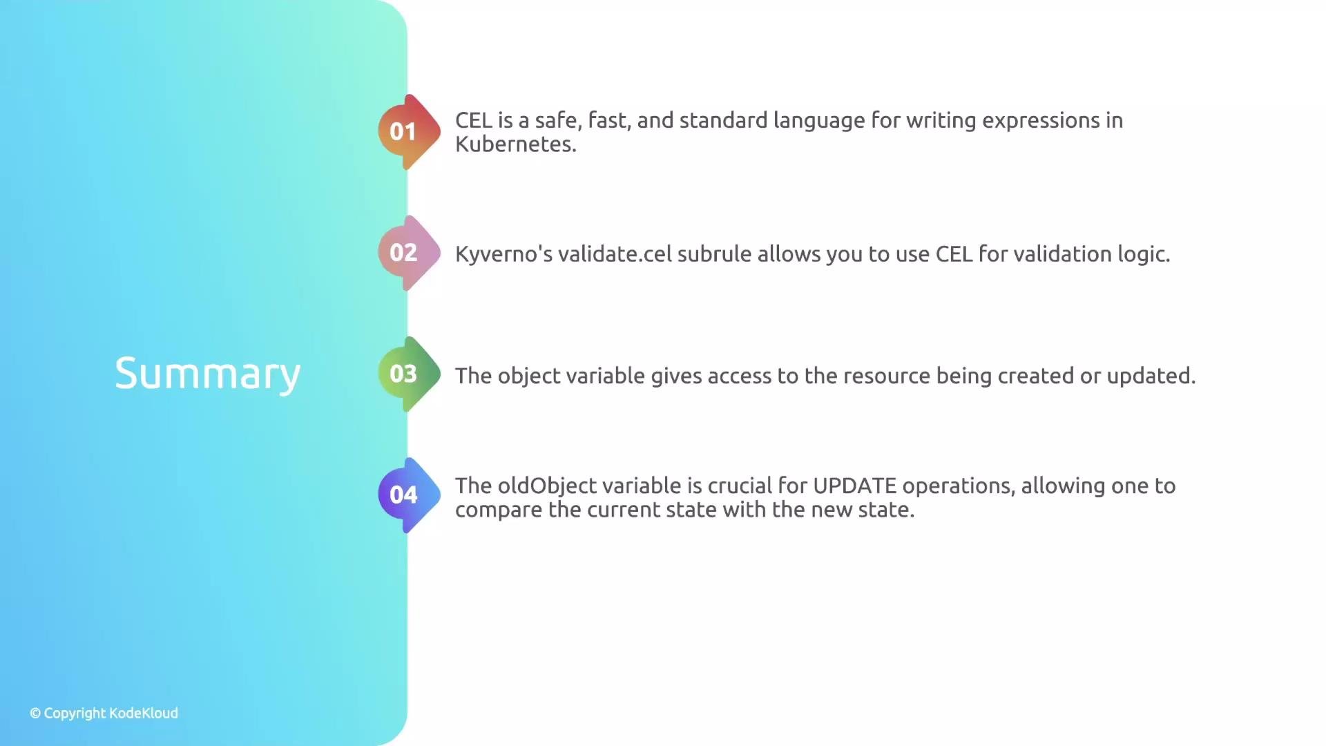 The image is a summary slide with four points about CEL and its use in Kubernetes, specifically regarding Kyverno's validation, object variables, and update operations. Each point is marked with a numbered header in a colored label on the right.