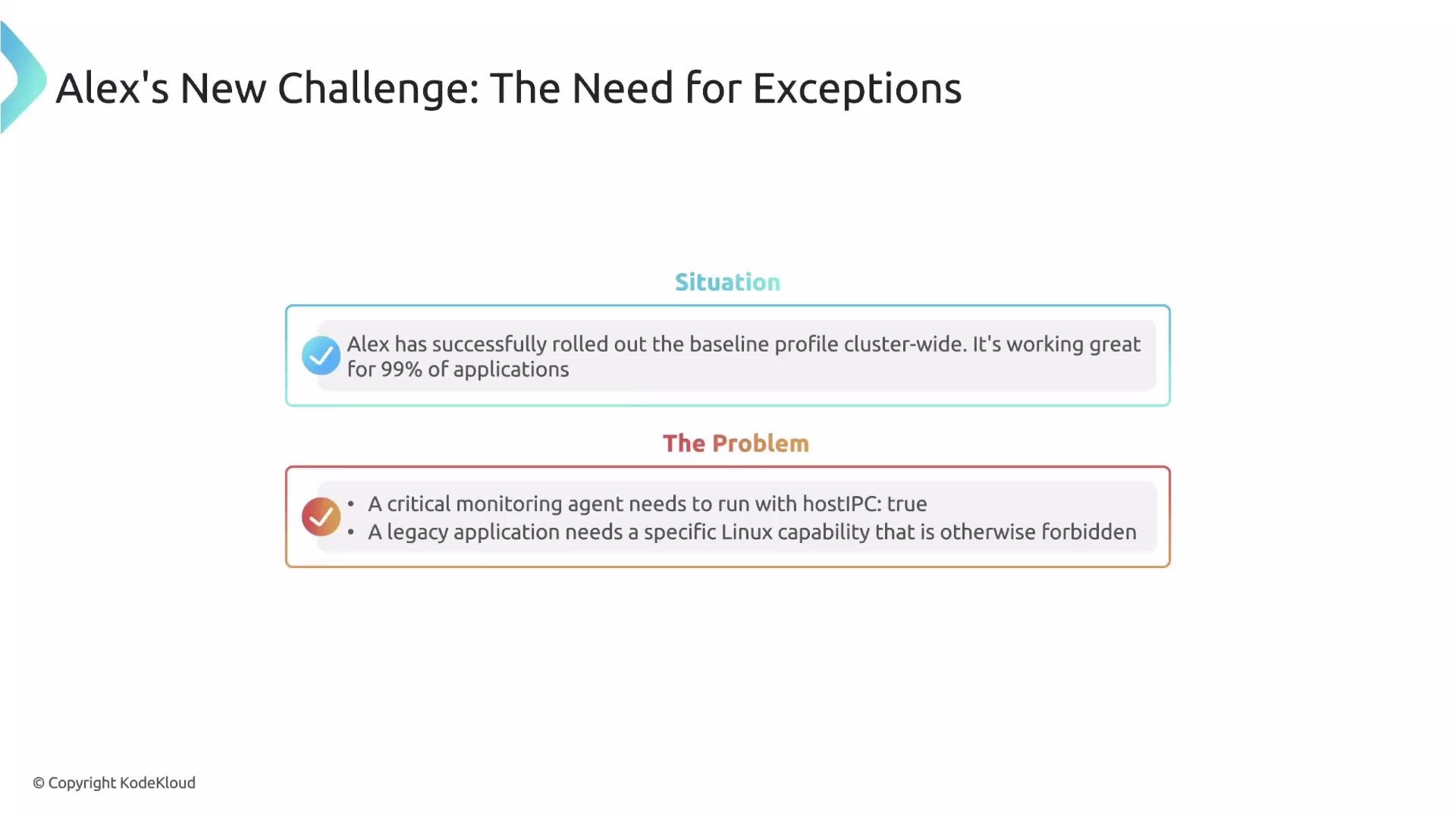 The image presents a challenge where Alex needs exceptions for a specific monitoring agent and legacy application, despite successful deployment of a baseline profile for most applications.