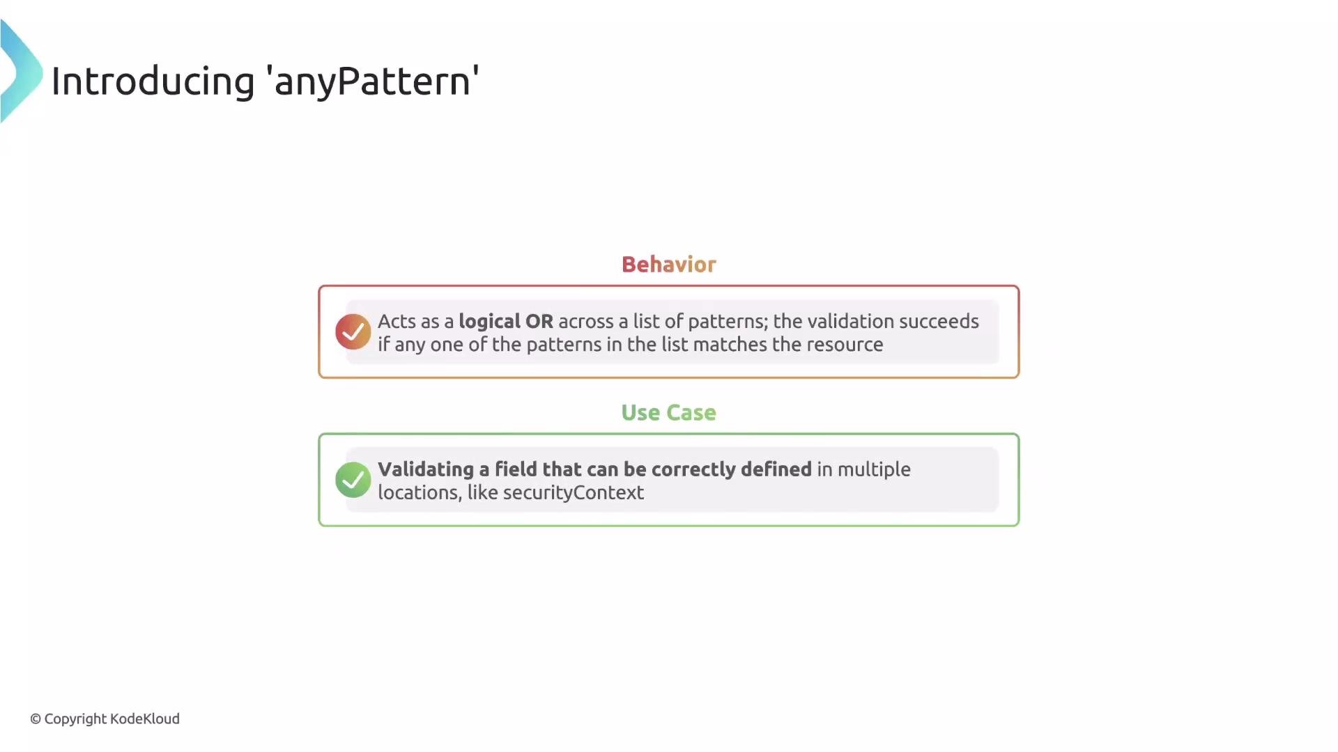 The image introduces "anyPattern," explaining its behavior as a logical OR across patterns and its use case for validating fields defined in multiple locations.