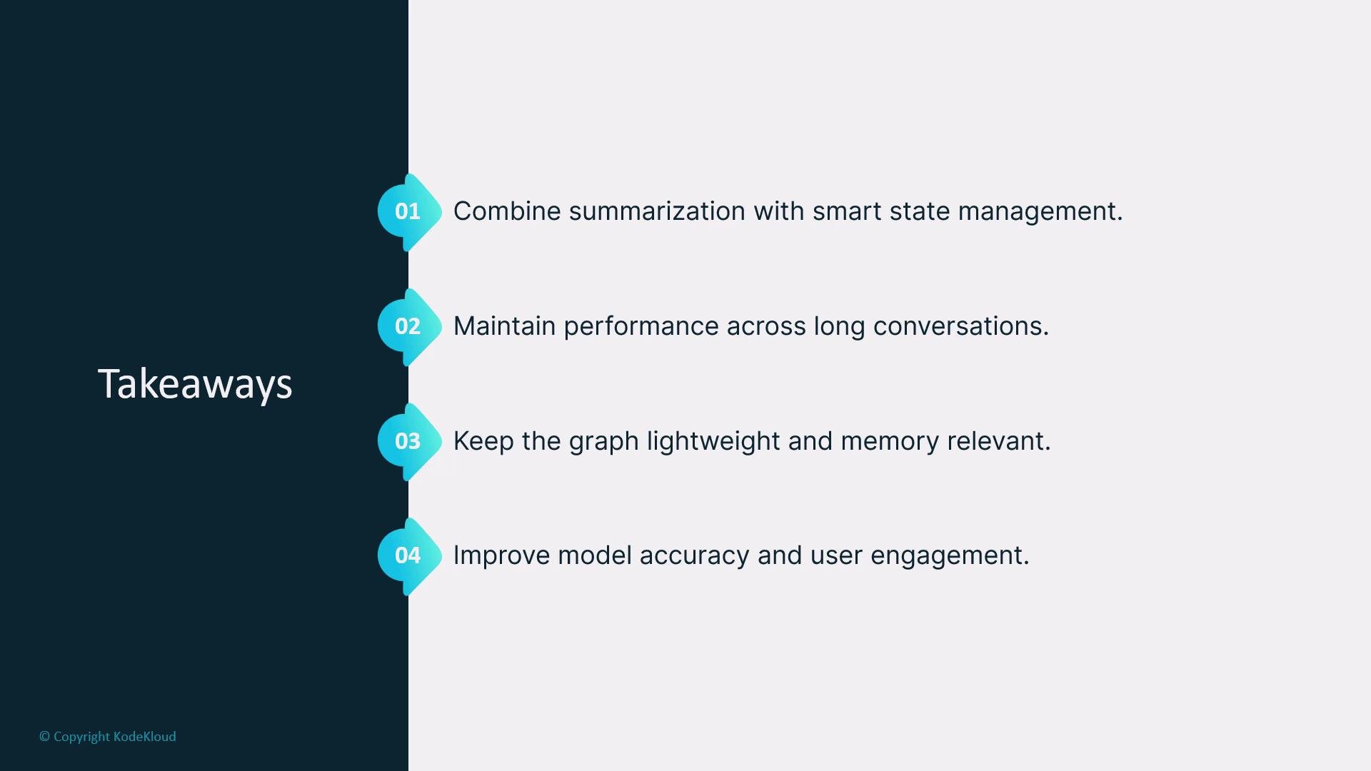 The image lists four takeaways focused on smart state management, performance in long conversations, lightweight graph design, and improving model accuracy and user engagement.