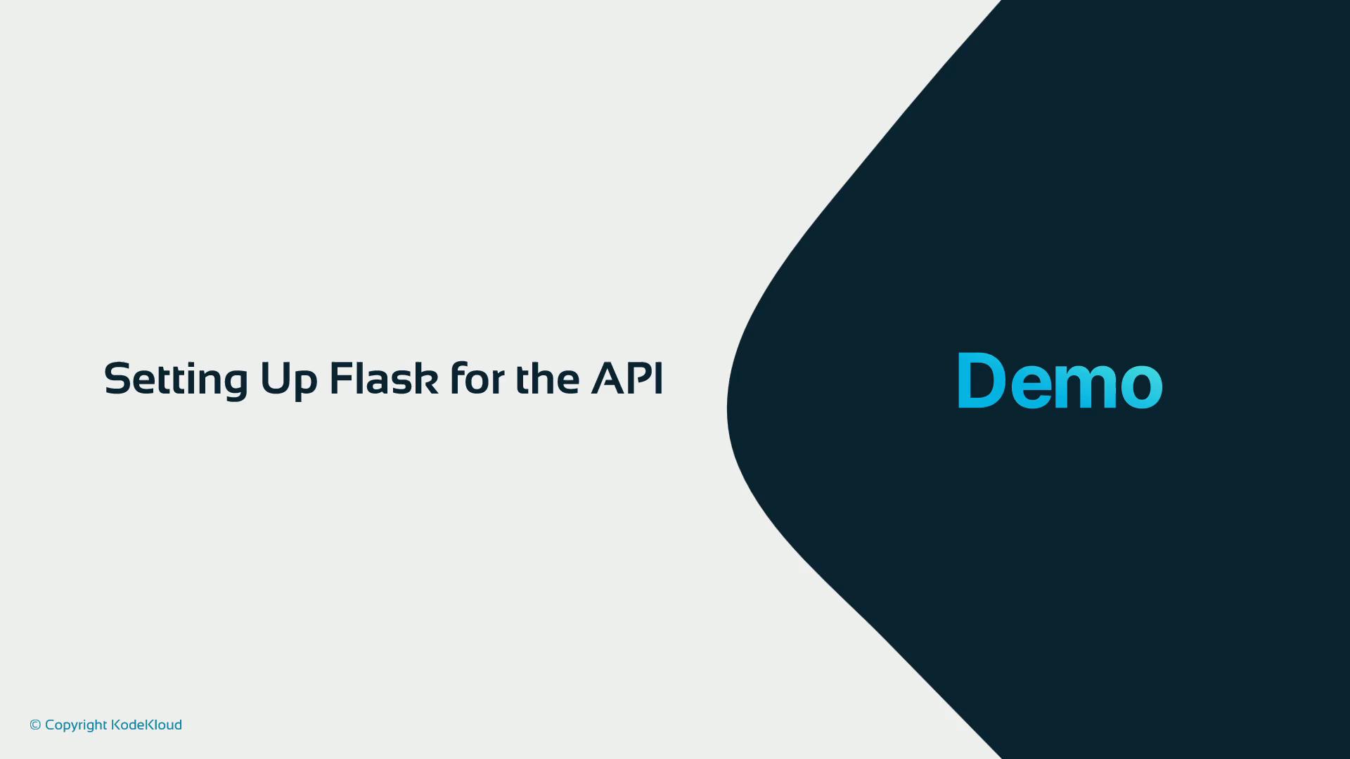 A presentation slide titled "Setting Up Flask for the API" with a large, blue "Demo" label on a dark curved shape to the right. The slide also shows a small "© Copyright KodeKloud" at the bottom left.