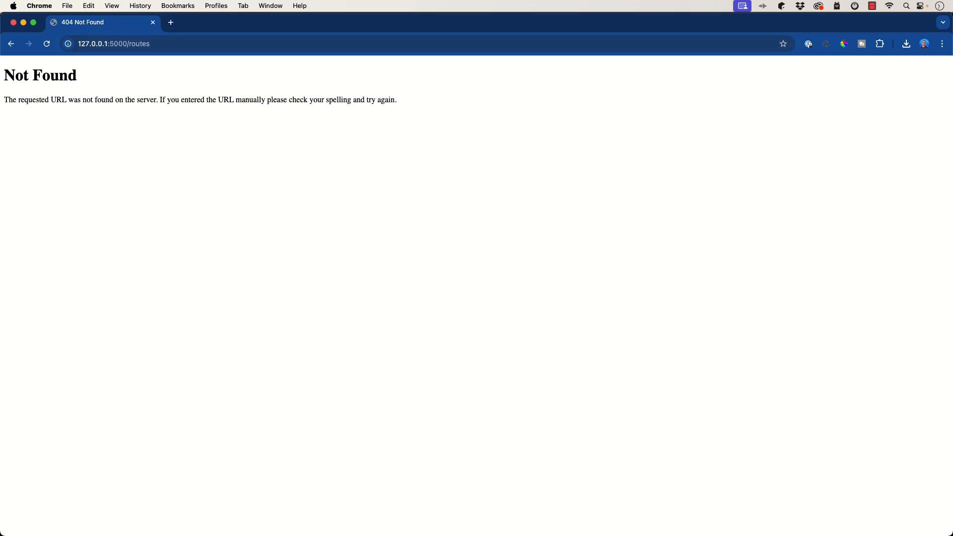 A web browser window (Chrome) showing a "Not Found" 404 error page from 127.0.0.1:5000/routes. The page displays a large "Not Found" headline and a message saying the requested URL was not found on the server.