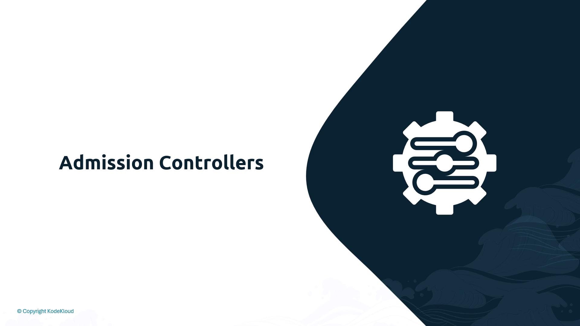 A presentation slide titled "Admission Controllers" against a white and dark-blue curved background. On the right is a gear/settings icon with three horizontal slider controls.