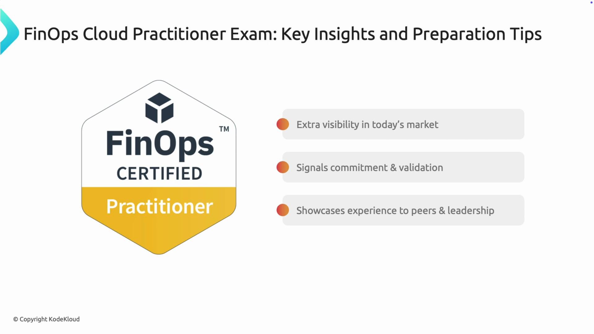 The image is an infographic for the FinOps Cloud Practitioner Exam, highlighting its benefits such as increased market visibility, signaling commitment, and showcasing experience.