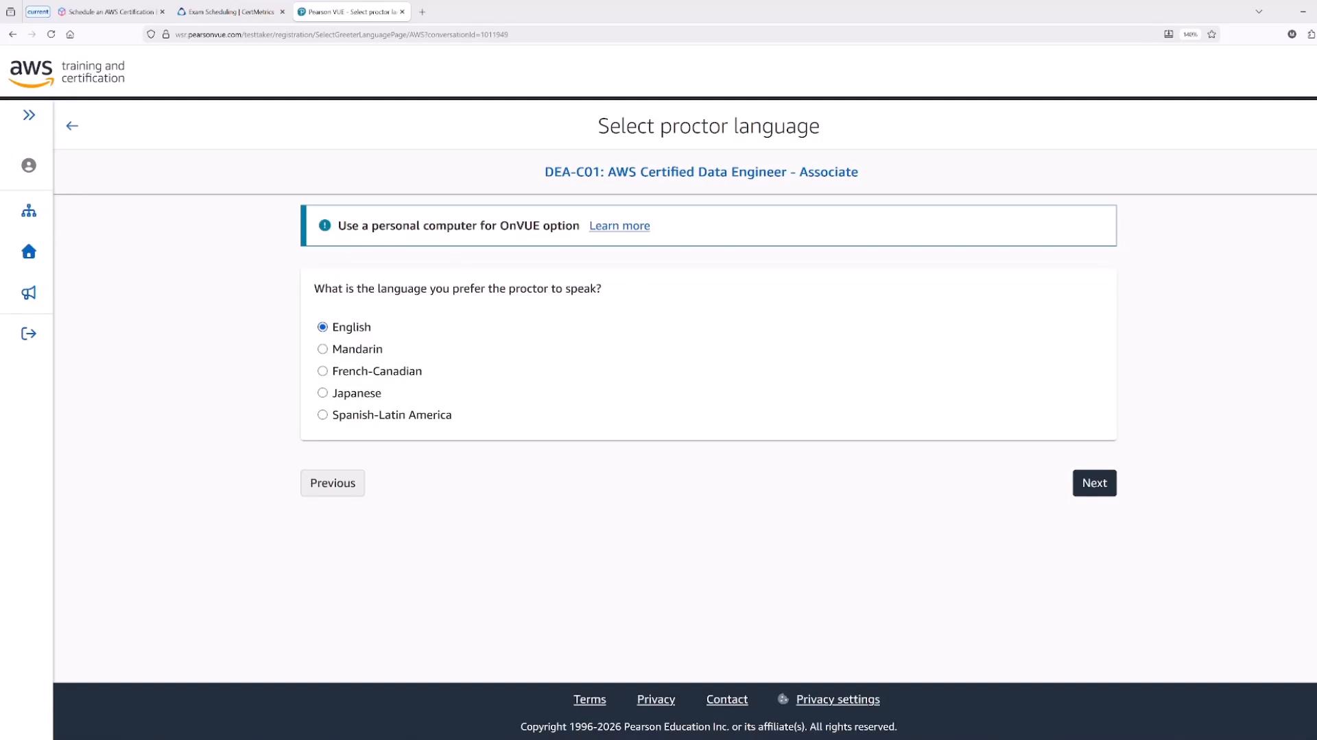 A screenshot of the AWS Training and Certification exam registration page prompting the user to select a proctor language with radio options (English, Mandarin, French‑Canadian, Japanese, Spanish‑Latin America). English is selected and there are Previous and Next buttons at the bottom.