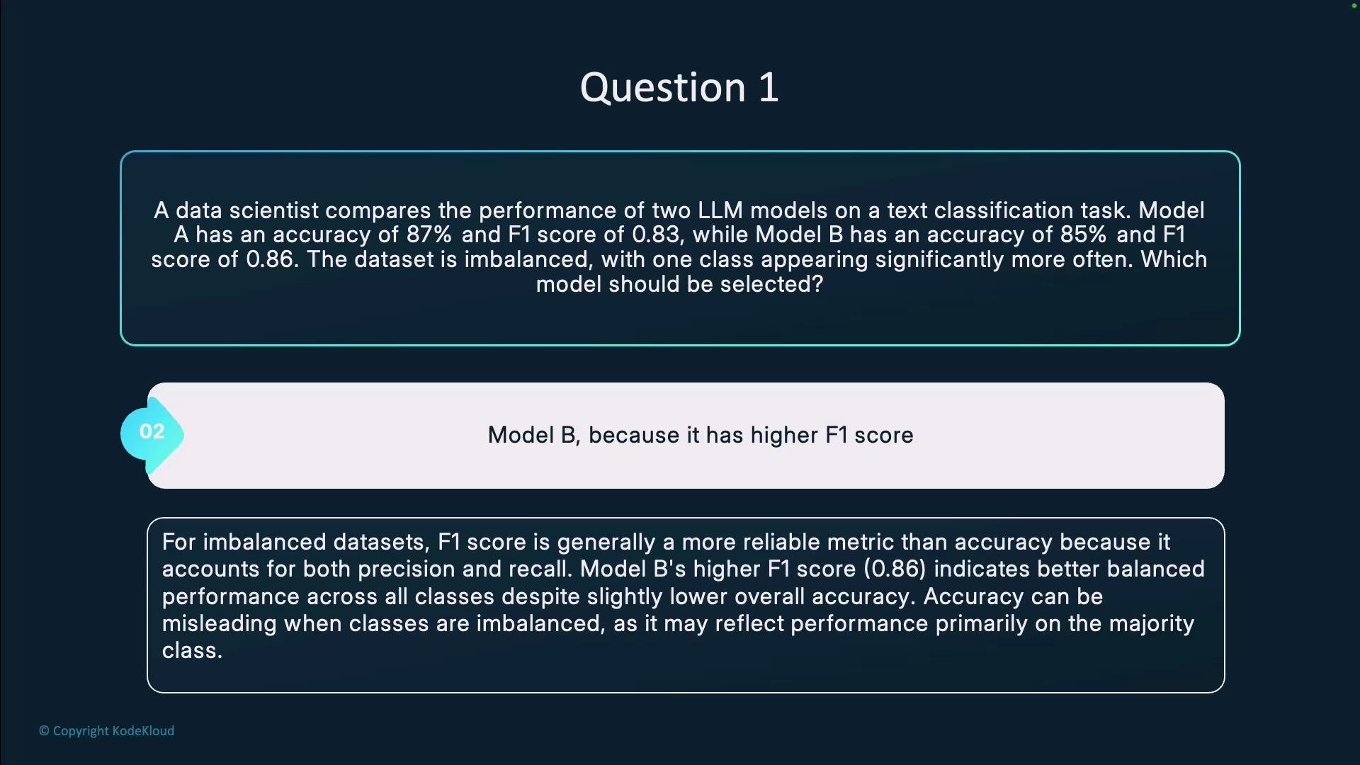 The image presents a decision scenario comparing two LLM models for a text classification task, highlighting their accuracy and F1 scores. It concludes that Model B should be selected due to its higher F1 score, which is more reliable for imbalanced datasets.