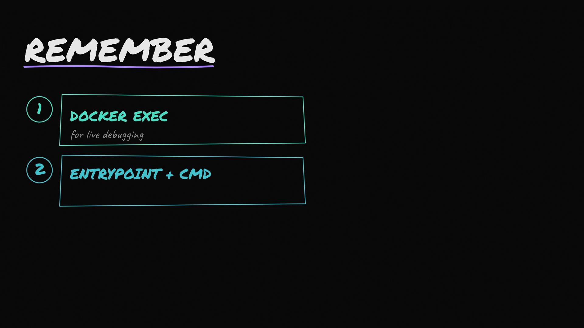 The image is a reminder note about Docker, highlighting "DOCKER EXEC for live debugging" and "ENTRYPOINT + CMD."