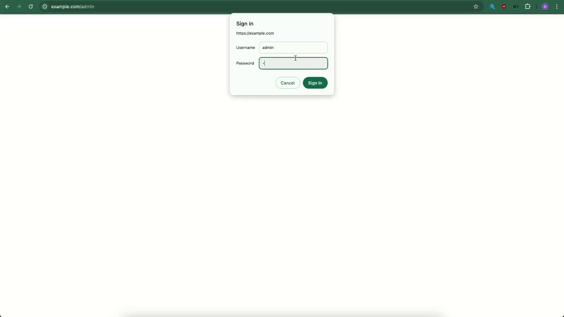 A web browser screenshot showing a centered "Sign in" dialog for example.com with "admin" filled in the username field and a masked password. The dialog includes "Cancel" and "Sign In" buttons and a green browser toolbar across the top.