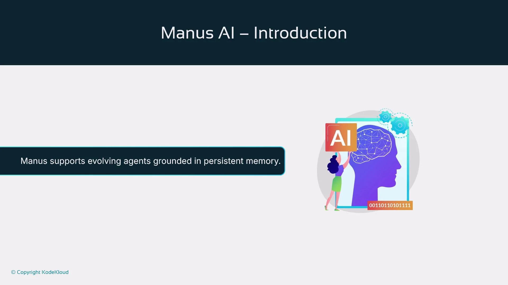 The image is an introduction slide for Manus AI, featuring text that states "Manus supports evolving agents grounded in persistent memory," alongside an illustration of a person interacting with a digital representation of a brain and AI elements.
