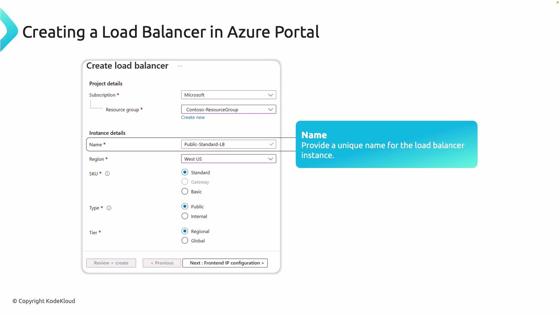 The image is a screenshot of a form in the Azure Portal for creating a load balancer, showing fields for subscription, resource group, name, region, SKU, type, and tier. A highlighted note emphasizes providing a unique name for the load balancer instance.