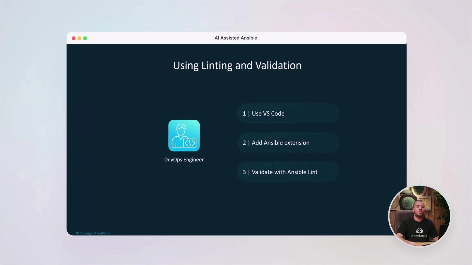A presentation slide titled "Using Linting and Validation" showing a DevOps Engineer icon and three steps: "Use VS Code", "Add Ansible extension", and "Validate with Ansible Lint." A small circular video inset of the presenter appears in the lower-right corner.