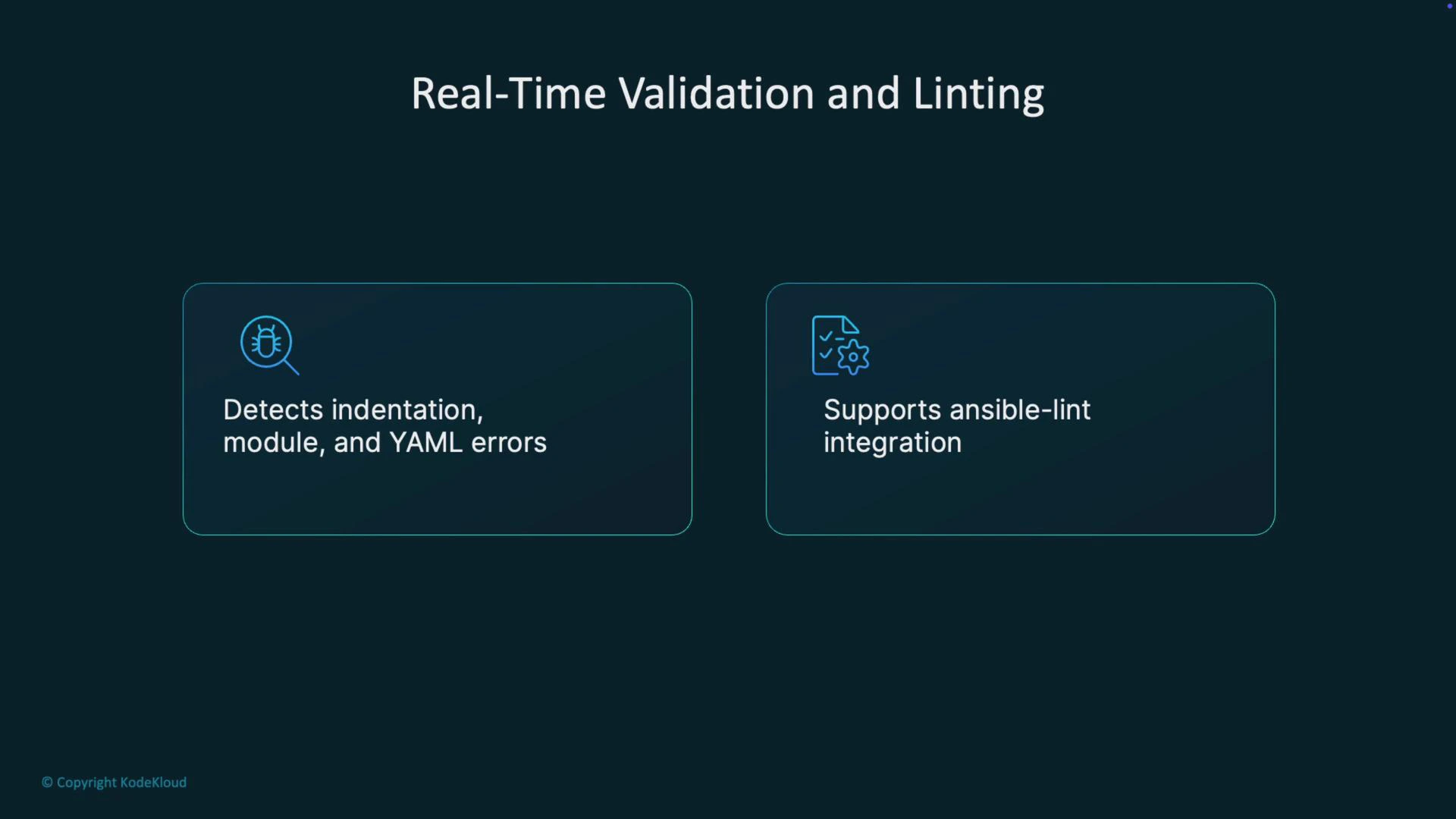 A presentation slide titled "Real-Time Validation and Linting" with two panels: one saying it "Detects indentation, module, and YAML errors" and the other saying it "Supports ansible-lint integration." Each panel includes a small blue icon.