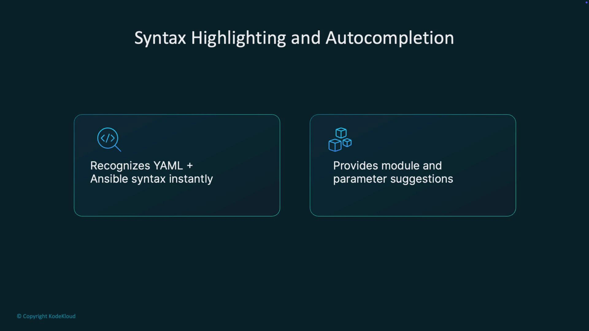 A presentation slide titled "Syntax Highlighting and Autocompletion" with two feature boxes: one saying it recognizes YAML and Ansible syntax instantly, and the other saying it provides module and parameter suggestions.