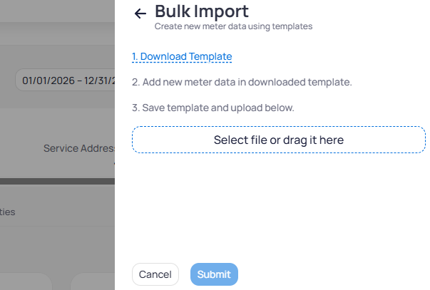 Bulk Import modal titled Create new meter data using templates with Download Template link numbered steps and Select file or drag it here upload zone with Cancel and Submit buttons