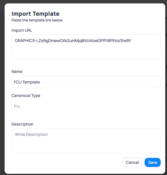 Import Template dialog with fields for Import URL, Name showing FCU Template, Canonical Type showing fcu, and Description