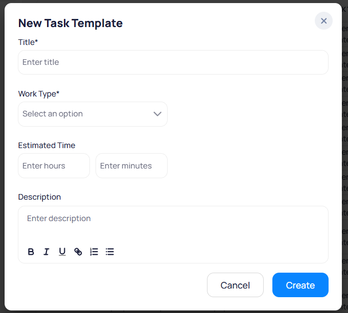 New Task Template modal with Title, Work Type, Estimated Time hours and minutes fields, and rich text Description editor