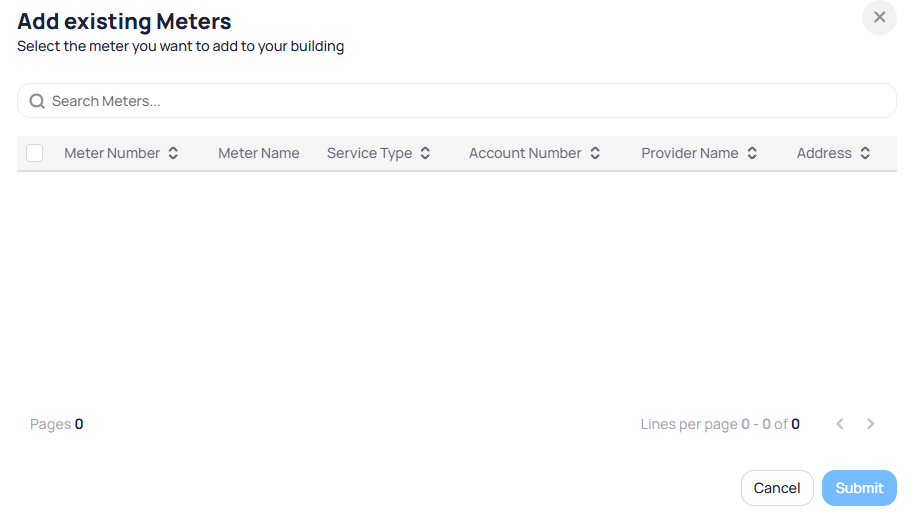 Add existing Meters modal with Search Meters empty table pagination 0 of 0 with Cancel and Submit buttons