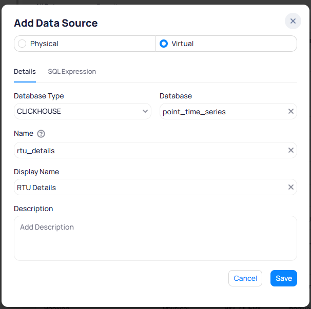 Add Data Source dialog with Virtual selected, Details tab active, showing Database Type set to CLICKHOUSE, Database set to point_time_series, Name set to rtu_details, Display Name set to RTU Details, a Description field, and Cancel and Save buttons