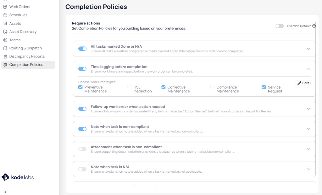 Building Completion Policies page with Require actions rules, Override Default toggle, and expanded Time logging before completion work order types