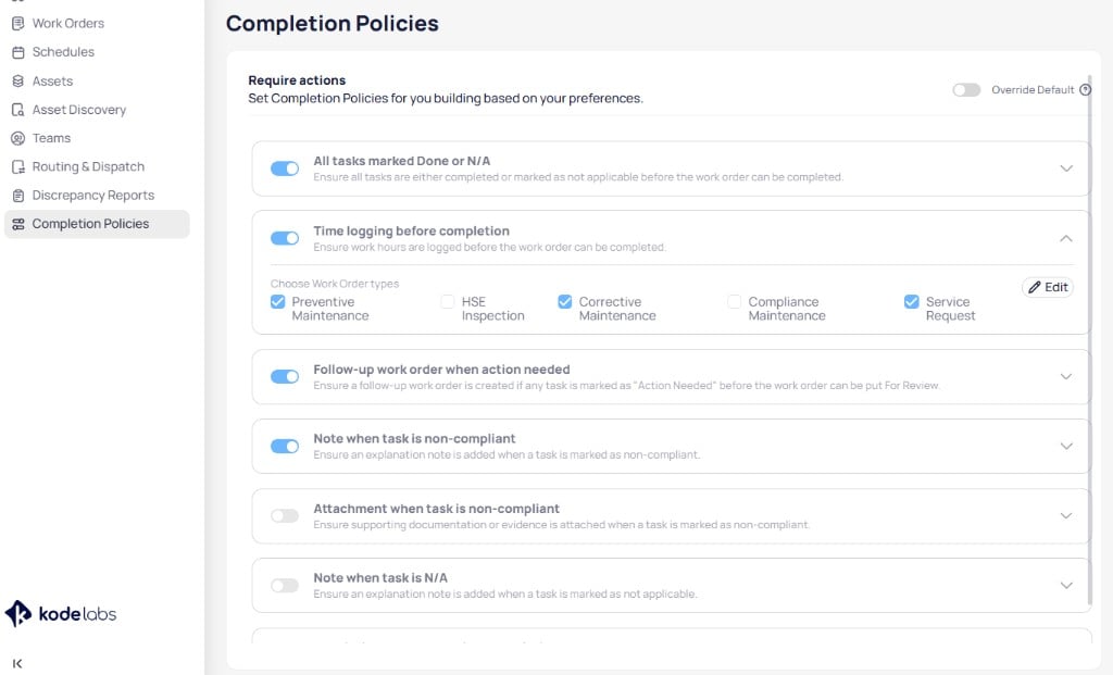Building Completion Policies page with Require actions rules, Override Default toggle, and expanded Time logging before completion work order types