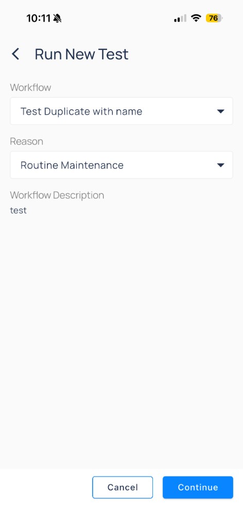 Run New Test form with workflow, reason, and description filled and Continue enabled