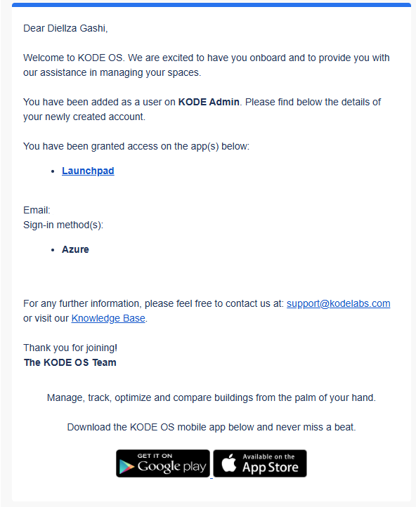 KODE OS welcome email showing organization name, granted app access to Launchpad, email address, sign-in methods, support contact, and Google Play and App Store download links