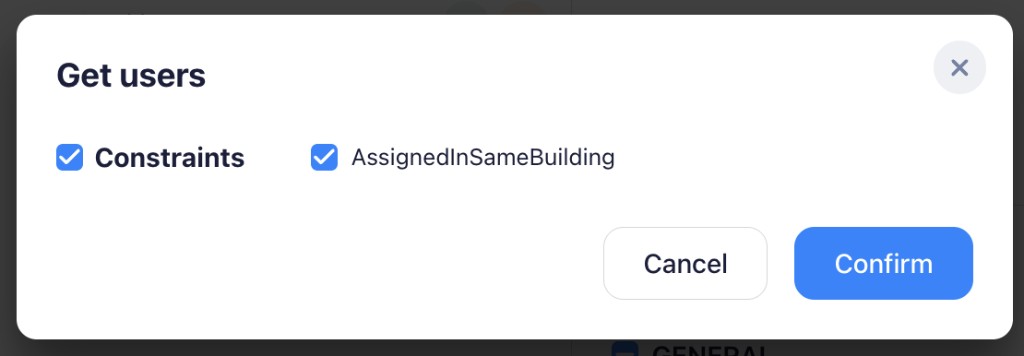 Get users constraints dialog with AssignedInSameBuilding checkbox selected