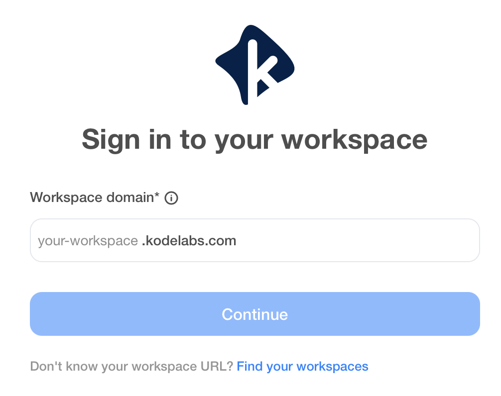 Sign in to your workspace page with a workspace domain field showing the .kodelabs.com suffix and a Continue button