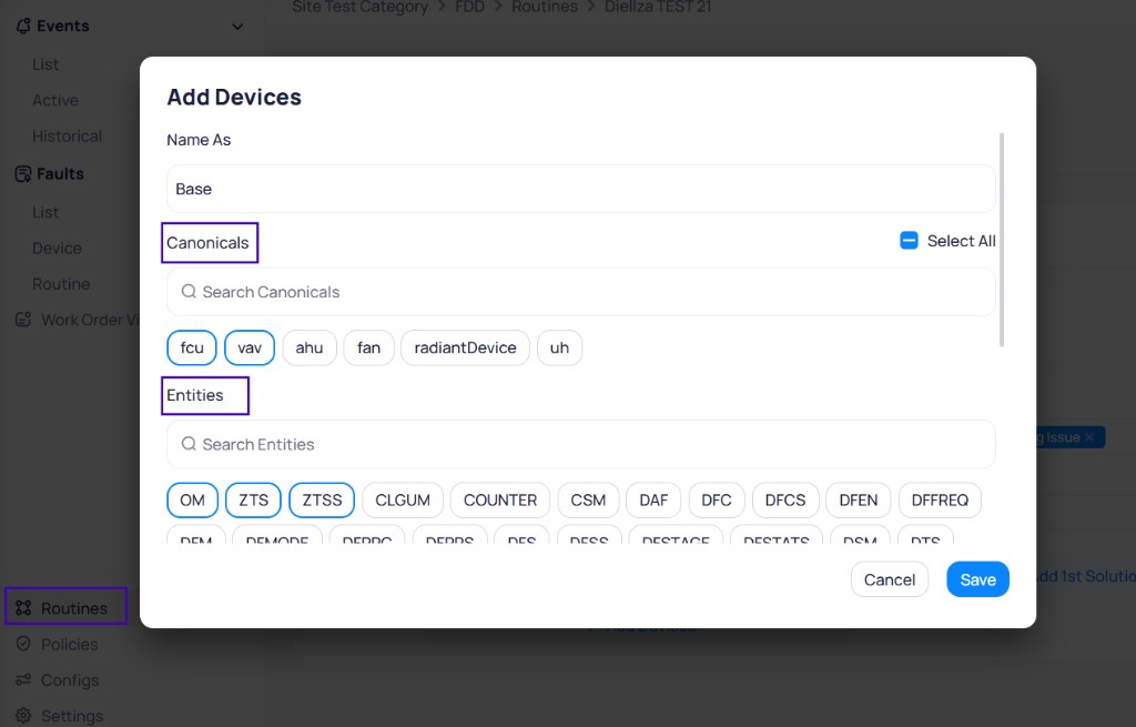 Add Devices dialog with Name As set to Base, a Canonicals section showing selectable tags for fcu, vav, ahu, fan, radiantDevice, and uh with a search field, and an Entities section showing selectable tags for OM, ZTS, ZTSS, CLGUM, COUNTER, CSM, DAF, DFC, DFCS, DFEN, DFFREQ, DFM, DFMODE, DFRPC, DFRPS, DFS, DFSS, DFSTAGE, DFSTATS, DSM, DTS and more with a search field, Cancel and Save buttons
