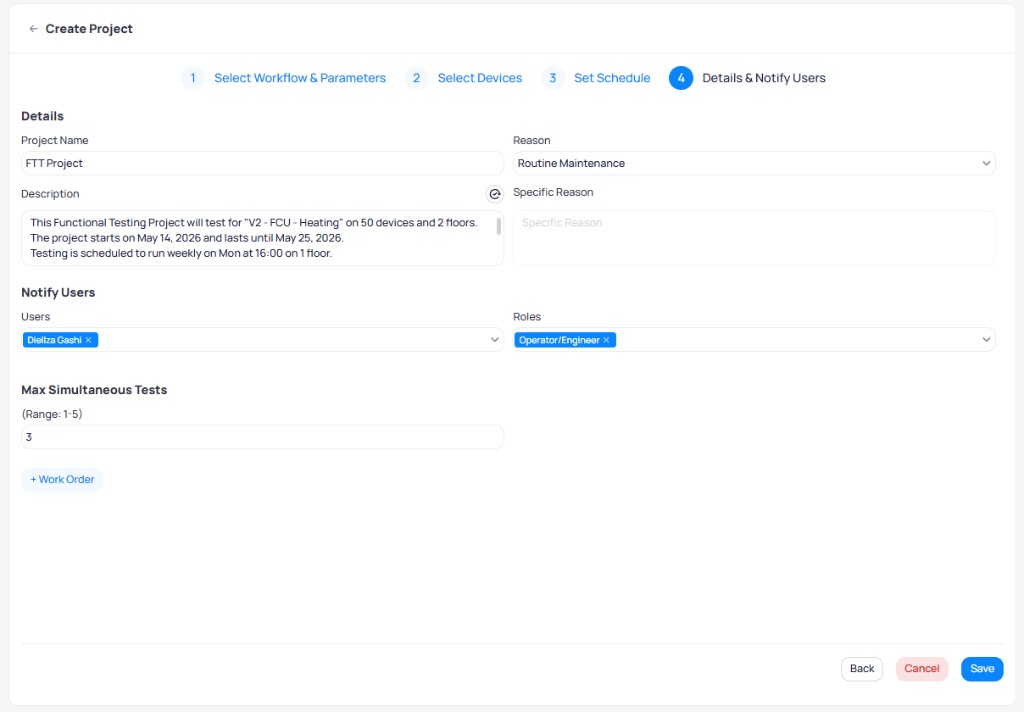 Create Project step 4 showing Details section with Project Name FTT Project, Reason set to Routine Maintenance, auto-generated Description, Notify Users with Diellza Gashi selected, Roles with Operator/Engineer selected, Max Simultaneous Tests set to 3, and a Work Order link