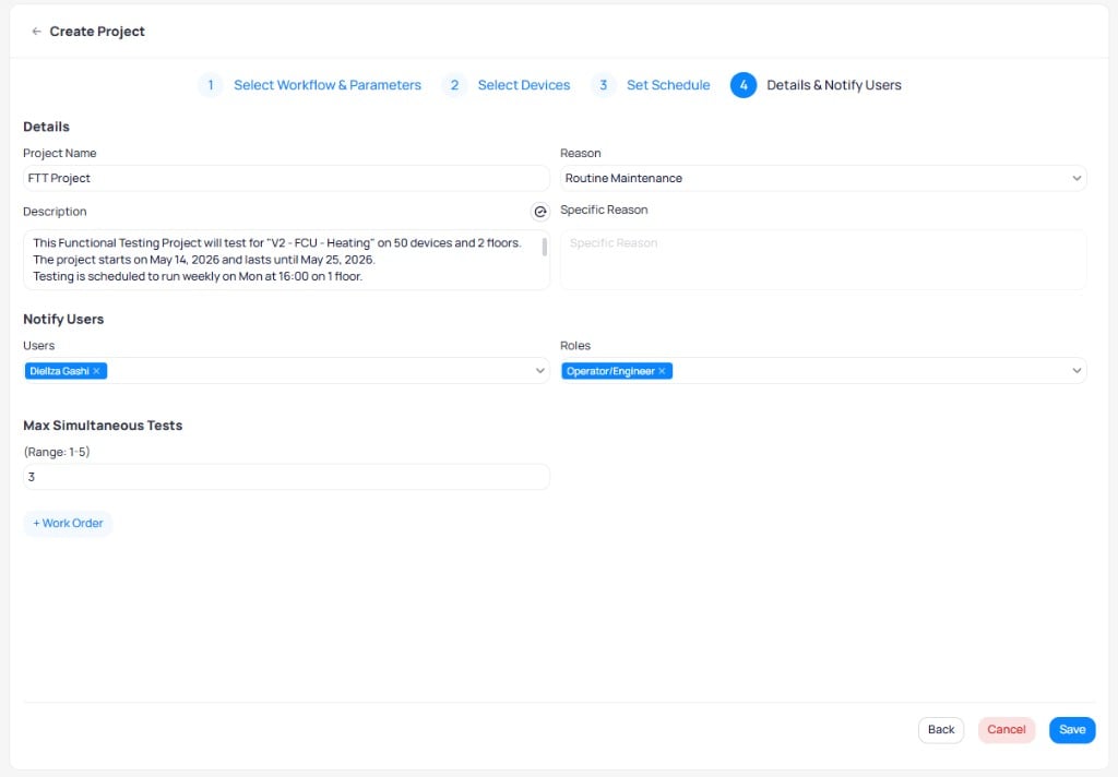 Create Project step 4 showing Details section with Project Name FTT Project, Reason set to Routine Maintenance, auto-generated Description, Notify Users with Diellza Gashi selected, Roles with Operator/Engineer selected, Max Simultaneous Tests set to 3, and a Work Order link