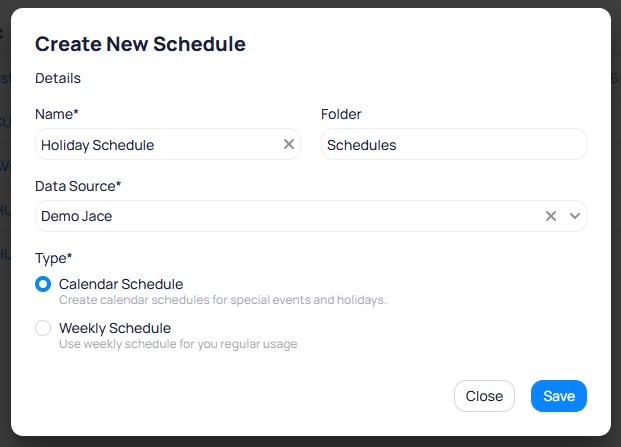 Create New Schedule dialog with Calendar Schedule selected, Name set to Holiday Schedule, Folder set to Schedules, and Data Source set to Demo Jace