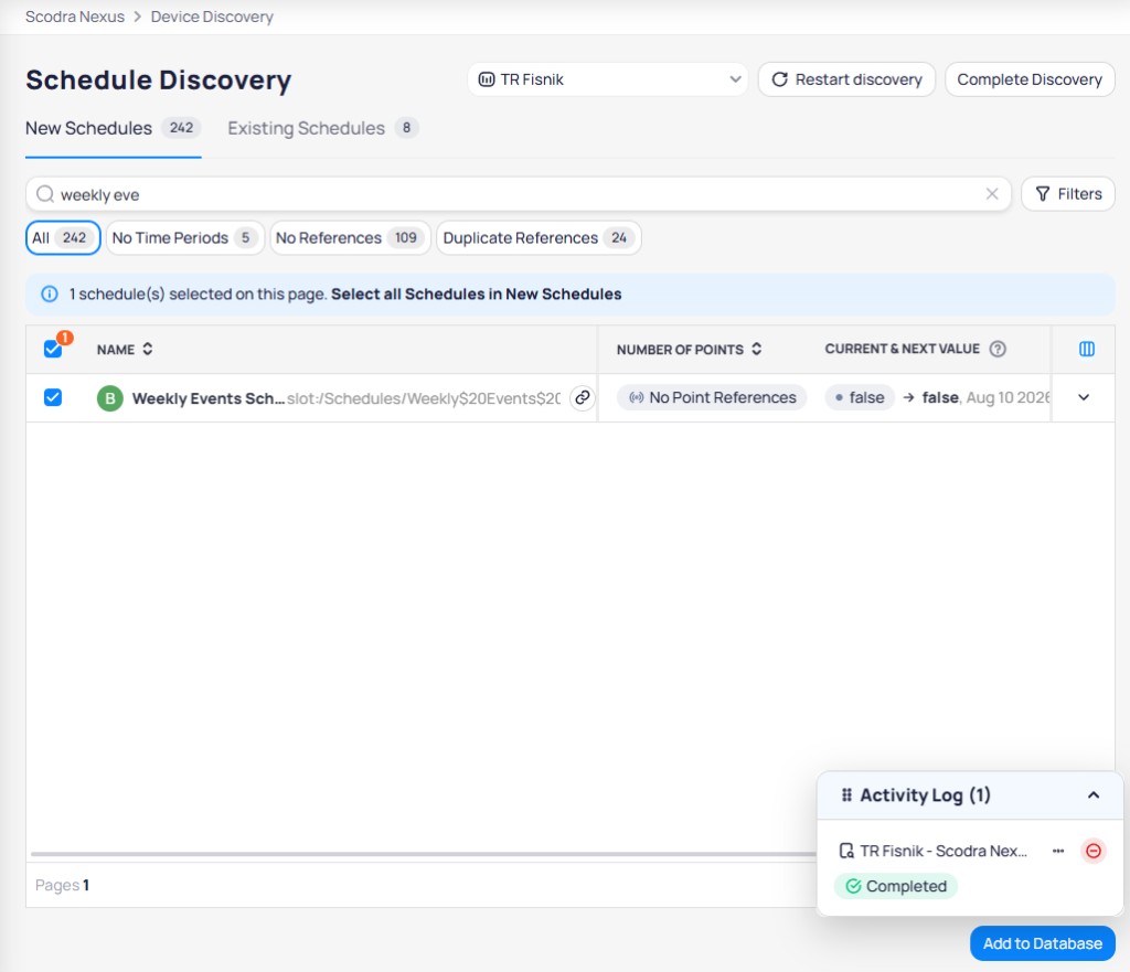 Schedule Discovery page showing 242 new schedules and 8 existing schedules, with All, No Time Periods, No References, and Duplicate References filter tabs, a selected Weekly Events Schedule, and Add to Database button