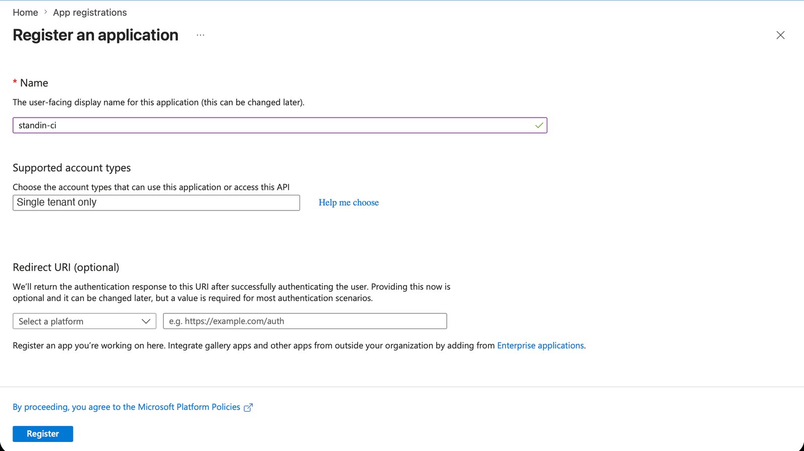 Register an application form in the Azure portal with a name filled in and Single tenant only selected
